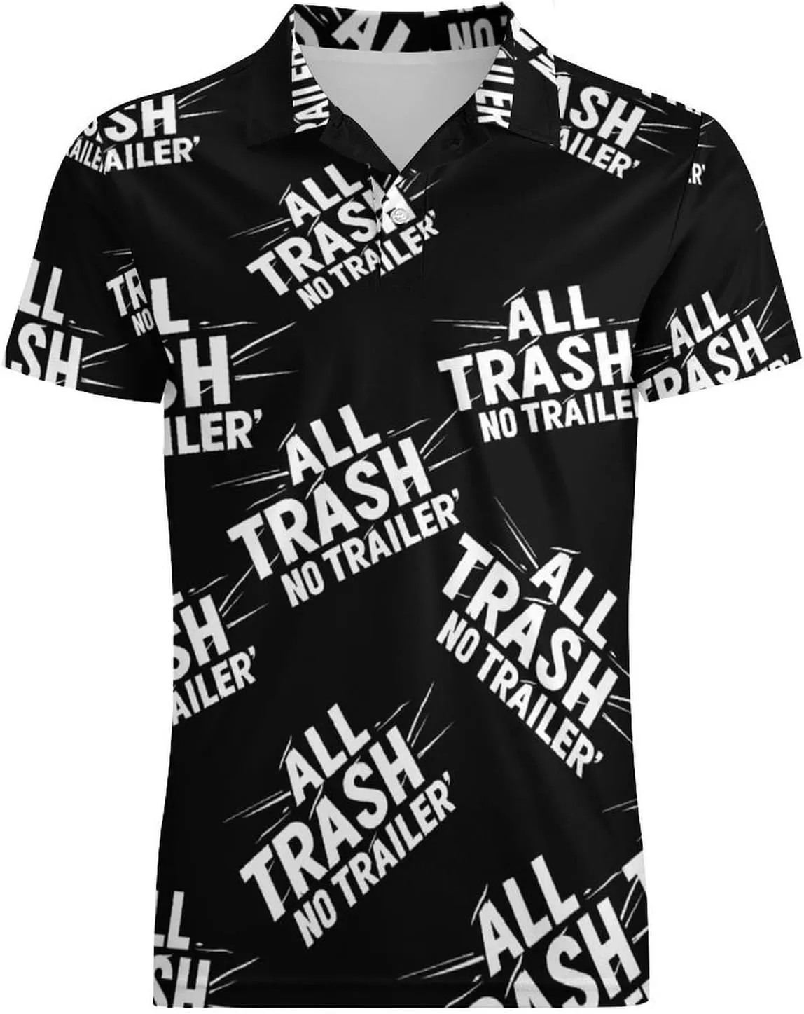 All Trash No Trailer Classic Polo Shirts for Men Quick Dry Short Sleeve Fit Golf Tees Casual Tops