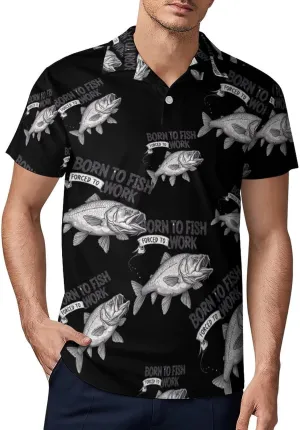 Born To Fish Forced To Work Classic Polo Shirts for Men Quick Dry Short Sleeve Fit Golf Tees Casual Tops