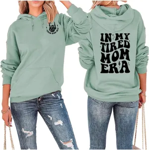 BOYRMSLGY Mama Hoodies for Women In My Tired Mom Era Sweatshirt Funny Mom Shirts Gift for Mother Casual Long Sleeve Tops